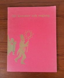 De kommer nok engang